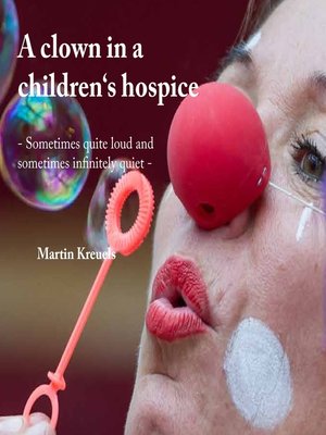 cover image of A clown in a children's hospice
